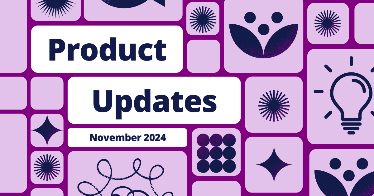 Featured image for “November 2024 Product Updates”